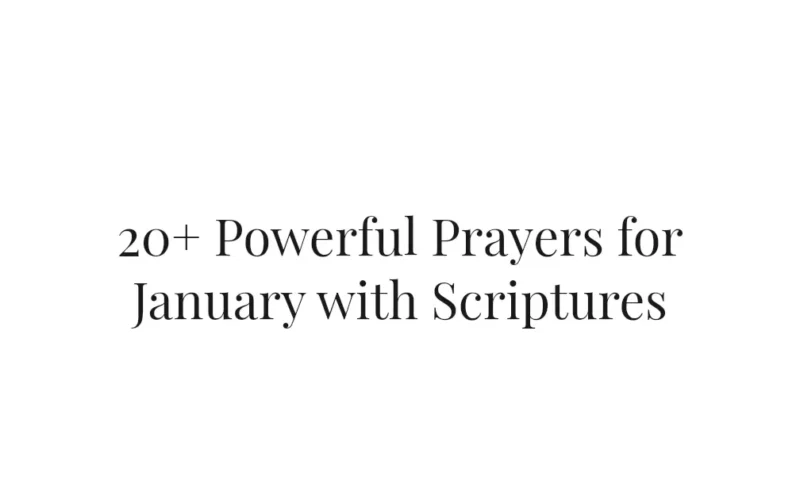 20+ Powerful Prayers for January with Scriptures