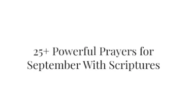25+ Powerful Prayers for September With Scriptures