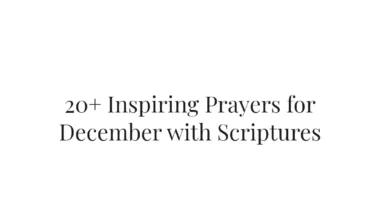 20+ Inspiring Prayers for December with Scriptures