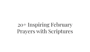 20+ Inspiring February Prayers with Scriptures