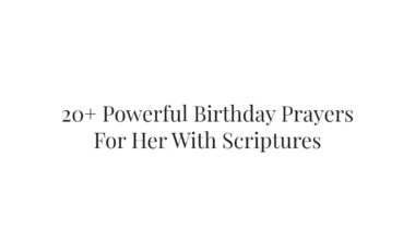 20+ Powerful Birthday Prayers For Her With Scriptures