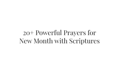 20+ Powerful Prayers for New Month with Scriptures