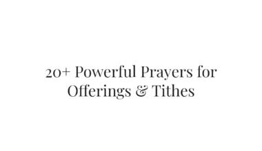 20+ Powerful Prayers for Offerings & Tithes