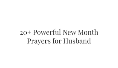 20+ Powerful New Month Prayers for Husband