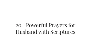 20+ Powerful Prayers for Husband with Scriptures