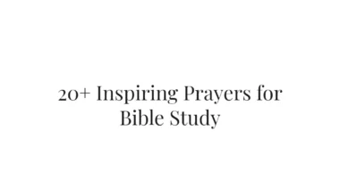 20+ Inspiring Prayers for Bible Study