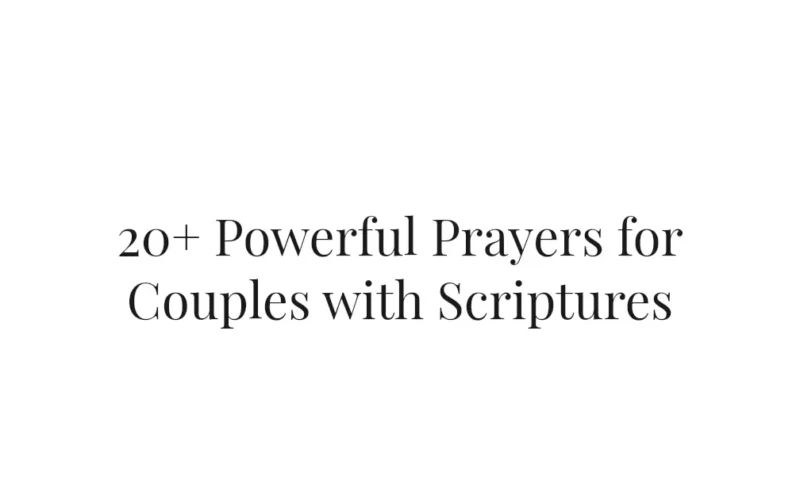20+ Powerful Prayers for Couples with Scriptures