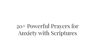 20+ Powerful Prayers for Anxiety with Scriptures