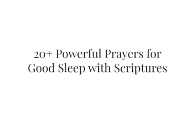20+ Powerful Prayers for Good Sleep with Scriptures