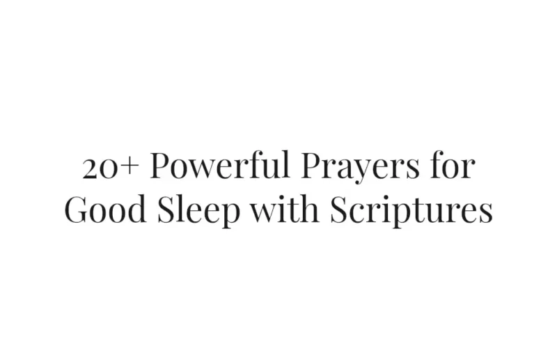 20+ Powerful Prayers for Good Sleep with Scriptures