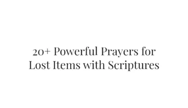 20+ Powerful Prayers for Lost Items with Scriptures