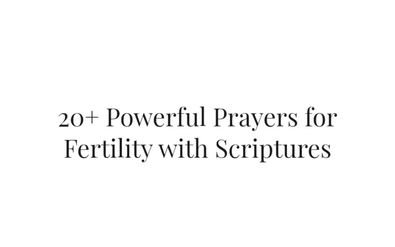 20+ Powerful Prayers for Fertility with Scriptures