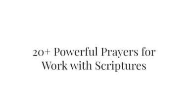 20+ Powerful Prayers for Work with Scriptures