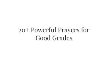 20+ Powerful Prayers for Good Grades