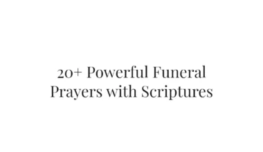 20+ Powerful Funeral Prayers with Scriptures