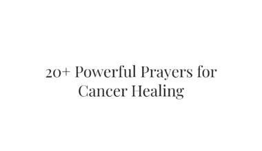 20+ Powerful Prayers for Cancer Healing