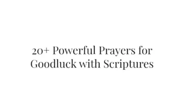20+ Powerful Prayers for Goodluck with Scriptures