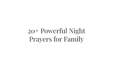 20+ Powerful Night Prayers for Family