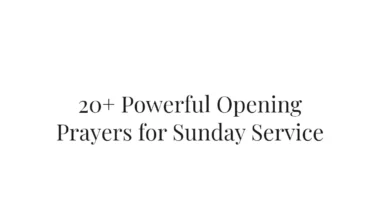 20+ Powerful Opening Prayers for Sunday Service