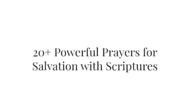 20+ Powerful Prayers for Salvation with Scriptures