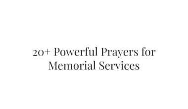 20+ Powerful Prayers for Memorial Services