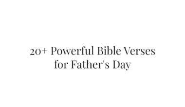 20+ Powerful Bible Verses for Father's Day