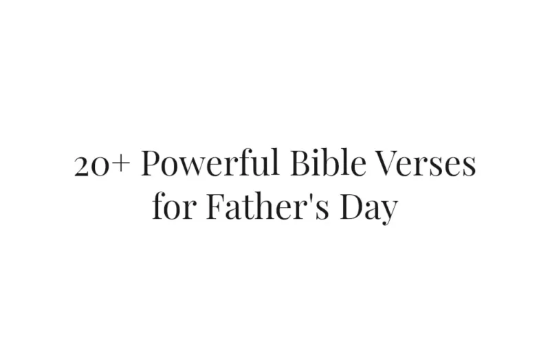 20+ Powerful Bible Verses for Father's Day